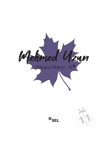 Hawara Dicleye 2 - Mehmed Uzun - Sel Yayıncılık