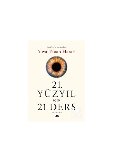 21. Yüzyıl Için 21 Ders / Yuval Noah Harari 9786052205082