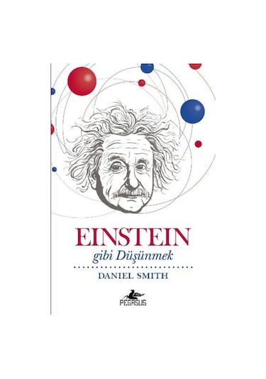 Einstein Gibi Düşünmek