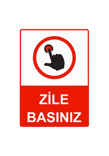 Zile Basınız İsg Uyarı Levhası Pvc A4 21x30 Cm