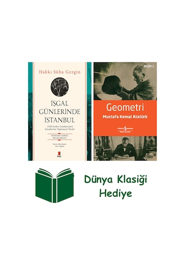 İşgal Günlerinde İstanbul + Geometri + Dünya Klasiği Hediye