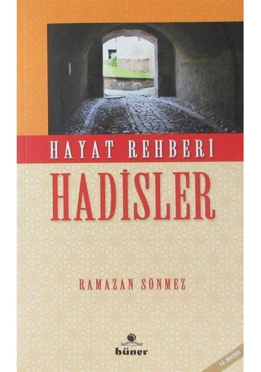 Hayat Rehberi Hadisler / Ramazan Sönmez