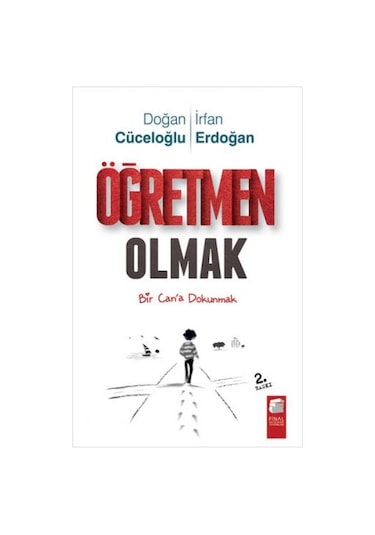 Öğretmen Olmak - İrfan Erdoğan -  Doğan Cüceloğlu - Final Kültür Sanat Yayınları