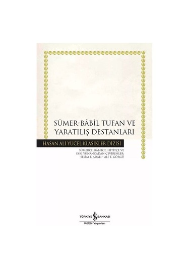 Sümer - Babil Tufan Ve Yaratılış Destanları