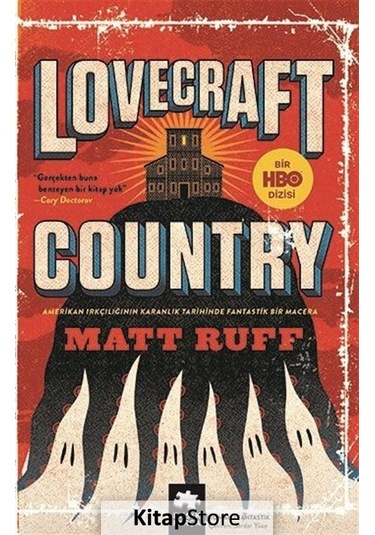 Lovecraft Country / Matt Ruff