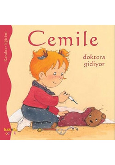 Cemile - Doktora Gidiyor - Aline de Petingy - Kaknüs Yayınları