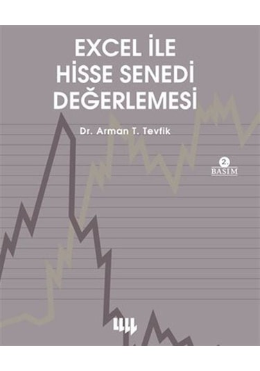 Excel ile Hisse Senedi Değerlemesi - Arman T. Tevfik - Literatür Yayıncılık