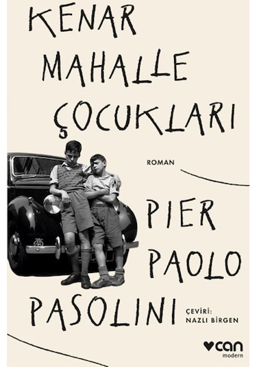 Kenar Mahalle Çocukları - Pier Paolo Pasolini - Can Yayınları