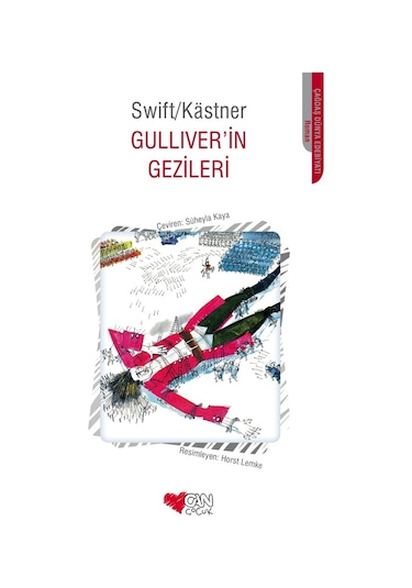 Gulliver'In Gezileri - Swift/Kästner - Can Çocuk Yayınları