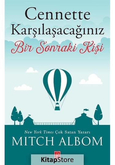 Cennette Karşılaşacağınız Bir Sonraki Kişi - Mitch Albom - Pena Yayınları