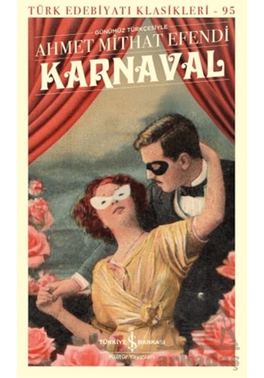 Karnaval Ciltli İş Bankası Kültür Yayınları