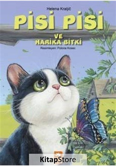 Pisi Pisi ve Harika Bitki / Helena Kraljic