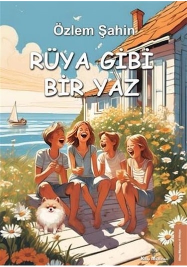 Rüya Gibi Bir Yaz / Özlem Şahin