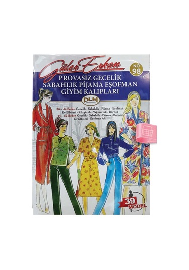 Güler Erkan'La Provasız Giyim Kalıpları - Sayı 98