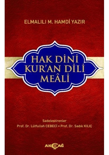 Hak Dini Kuran Dili Meali  - Elmalılı Hamdi  - Akçağ Yayınları