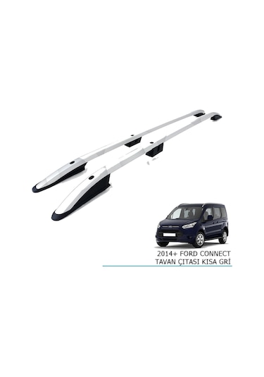 Ford Connect Tavan Çıtası Kısa Gri 2014+ Uyumlu