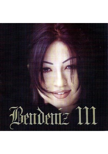 Bendeniz Bendeniz 3 - Cd