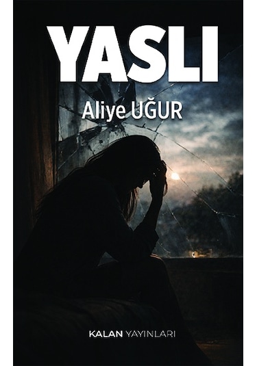Yaslı Kitabı Aliye Uğur Sazlı