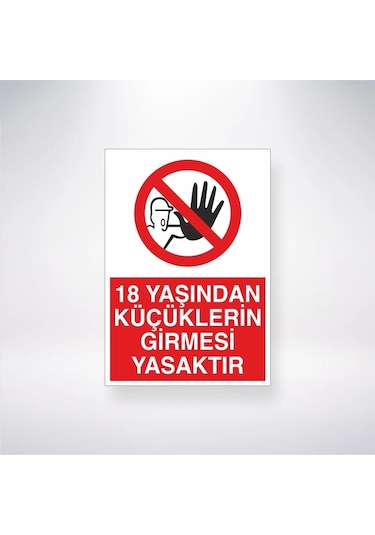 18 Yaşından Küçüklerin Girmesi Yasaktır Sticker 20x28 Cm