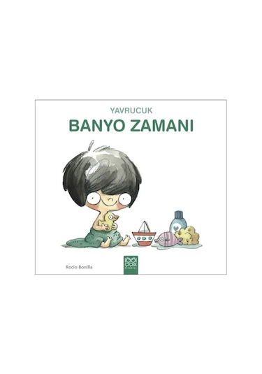 Yavrucuk Banyo Zamanı - Rocio Bonilla - 1001 Çiçek