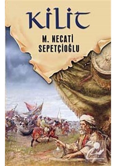 Mercankitap Kilit / Dünki Türkiye Dizisi 1. Kitap / Mustafa Necati Sepetçi.