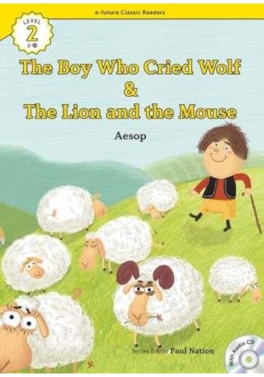 The Boy Who Cried Wolf-The Lion And The Mouse +Cd Ecr Level 2