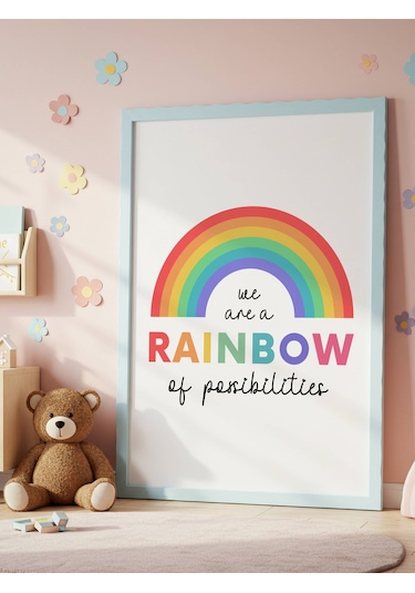 Rainbow Of Possibilities Dijital Baskı Poster Çerçevesiz