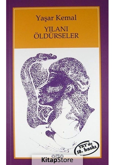 Kitapstore Yılanı Öldürseler / Yaşar Kemal