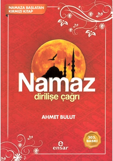 NAMAZ DİRİLİŞE ÇAĞRI