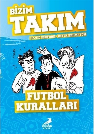 Futbol Kuralları / Bizim Takım / David Bedford