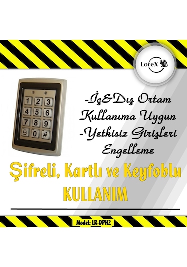 Lorex Proximity Rfıd Şifreli Kartlı Geçiş Sistemi