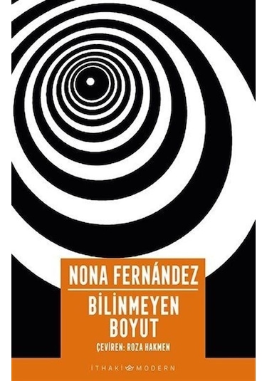 Bilinmeyen Boyut - Nona Fernandez - İthaki Yayınları
