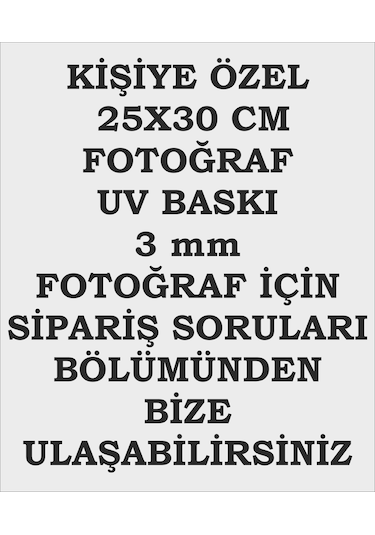 Kişiye Özel Fotoğraf Duvar Kağıdı Poster 25x30 Cm 3mm Mdf Uv Baskı