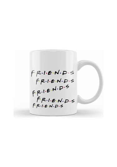 Friends Friends Friends Kupa Bardak Porselen Karışık