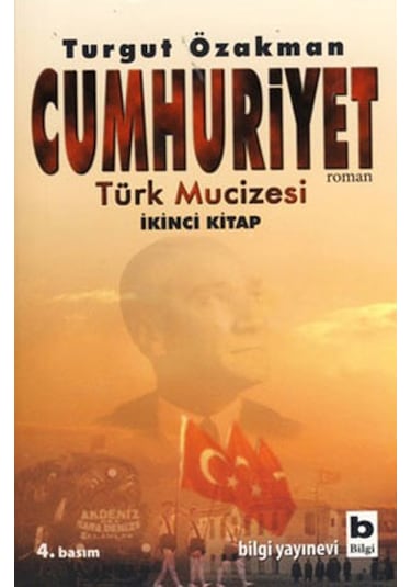 Cumhuriyet Türk Mucizesi Ikinci  Kitap