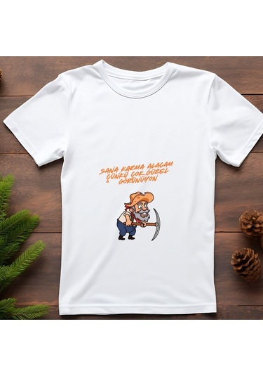 Maden İşçisi Karikatür Tişört - "sana Kazma Alacam Çukuru Çok Güzel Görünüyon" Komik Beyaz Tişört Beyaz