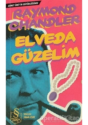 Elveda Güzelim - Raymond Chandler - Everest Yayınları