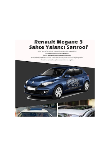 Renault Megane 3 Parlak Siyah Yalancı Çakma Sahte Sunroof