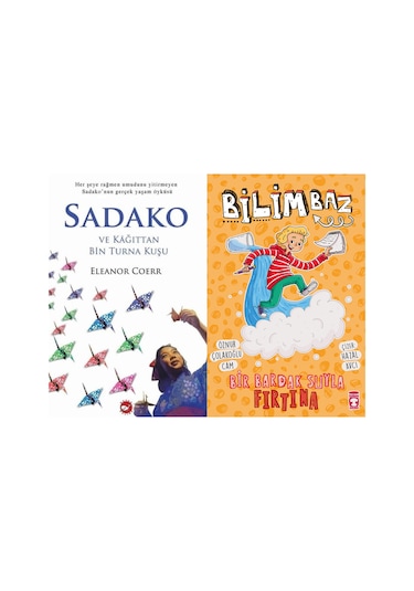 Sadako Ve Kağıttan Bir Turna Kuşu Eleanor Coerr Ve Bilimbaz - Bir Bardak Suyla Fırtına 2