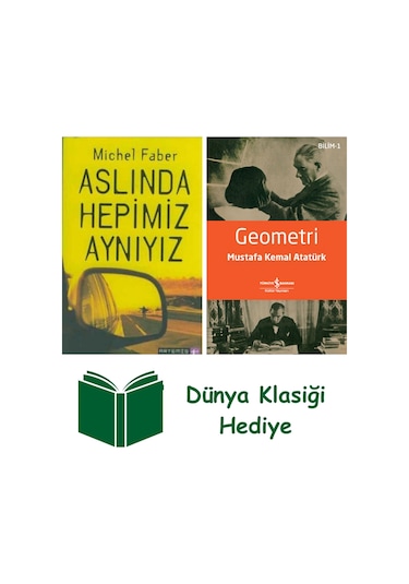 Aslında Hepimiz Aynıyız + Geometri + Dünya Klasiği Hediye