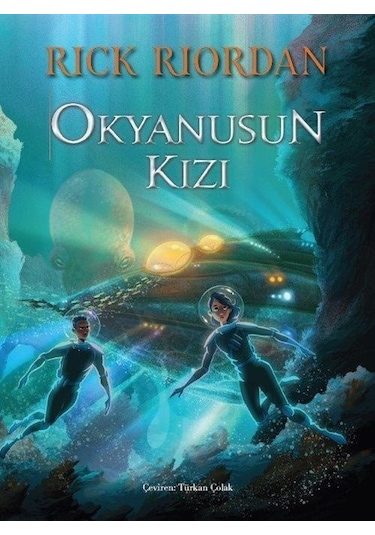 Okyanusun Kızı - Rick Riordan - Doğan Çocuk