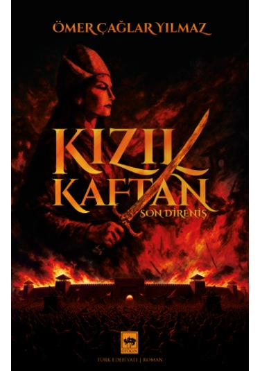 Kızıl Kaftan Son Direniş Ötüken Yayınları