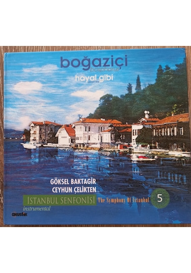 Hayal Gibi -1 Boğaziçi - Göksel Baktagir