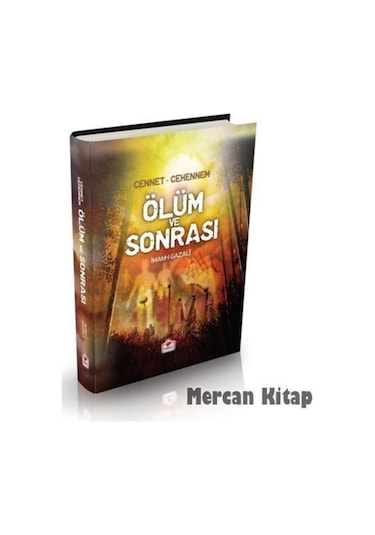 Ecel Kıyamet Ölüm ve Sonrası - İmam Gazali - Merve Yayınları