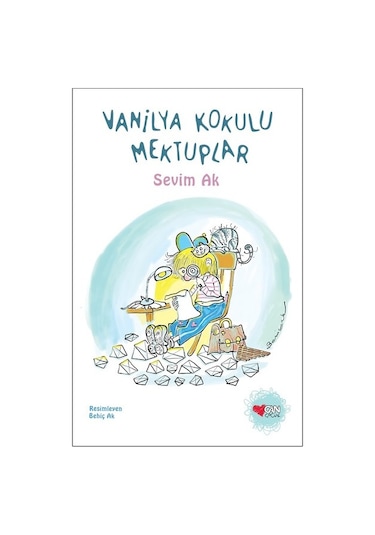Vanilya Kokulu Mektuplar-Özel Baskı - Sevim Ak - Can Çocuk Yayınları