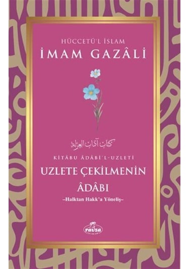 Uzlete Çekilmenin Adabı / İmam Gazali