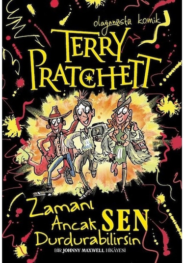 Zamanı Ancak Sen Durdurabilirsin - Terry Pratchett - Tudem Yayınları