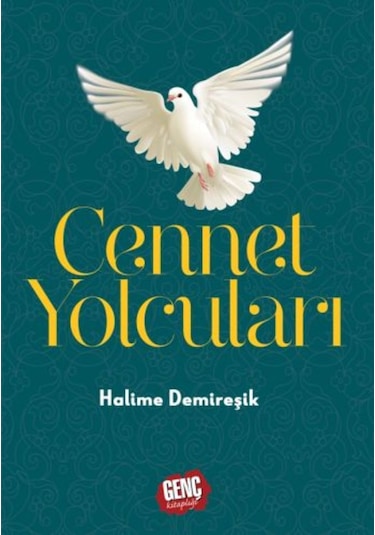 Cennet Yolcuları - Halime Demireşik 9786053025146