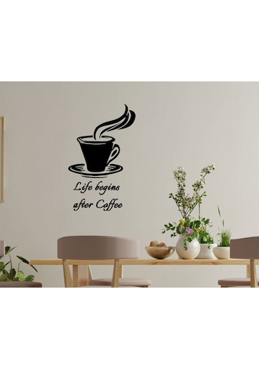 Bk Home Life Begins After Coffee Tasarımlı Duvar Sticker-1