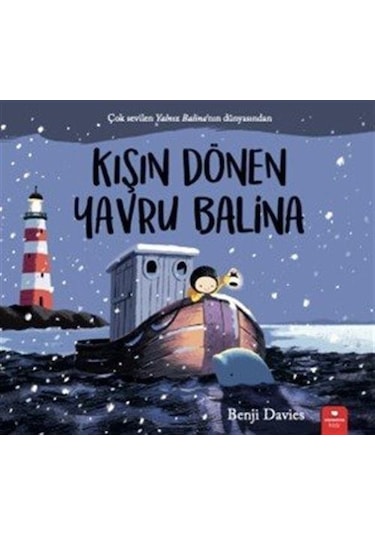 Kışın Dönen Yavru Balina / Benji Davies